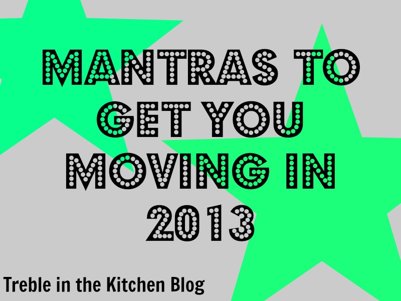 Mantras to get you moving
