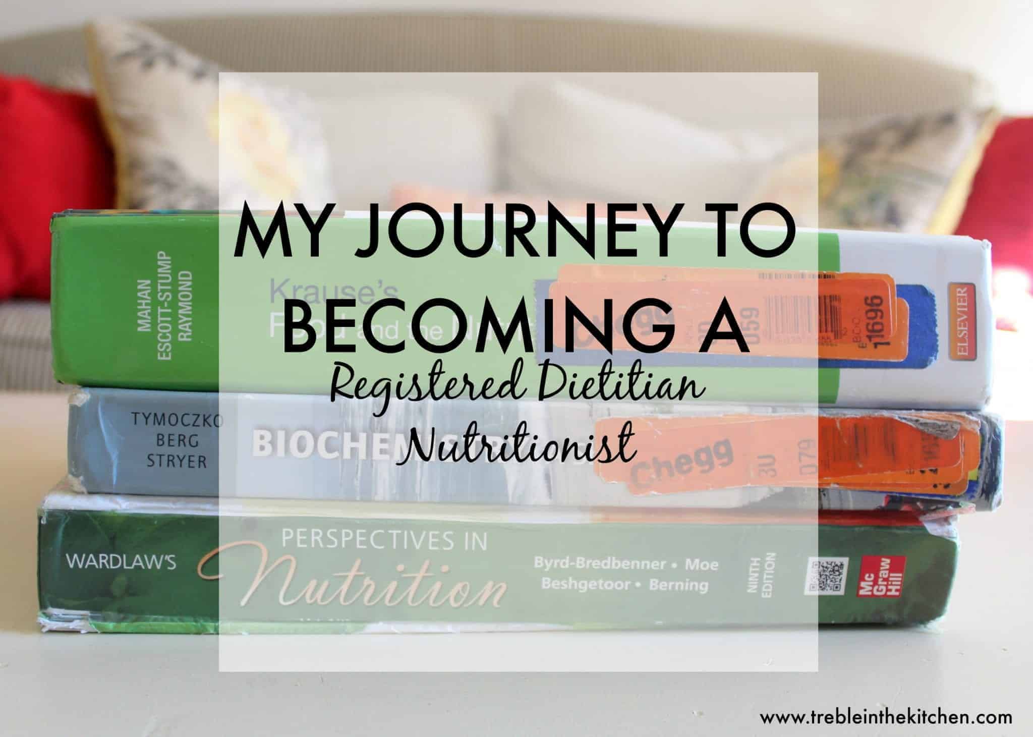 How to Become a Registered Dietitian Nutritionist from Treble in the Kitchen