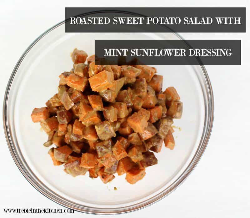 Roasted Sweet Potato Salad with Mint Sunflower Dressing gluten free, grain free, dairy free, vegan