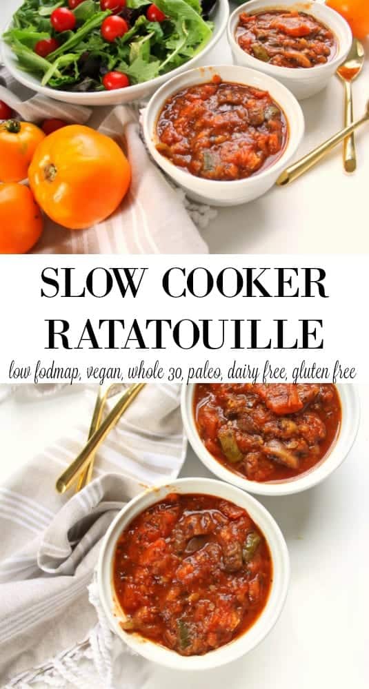 Slow Cooker Ratatouille - low FODMAP, gluten free, grain free, dairy free, vegan, whole 30