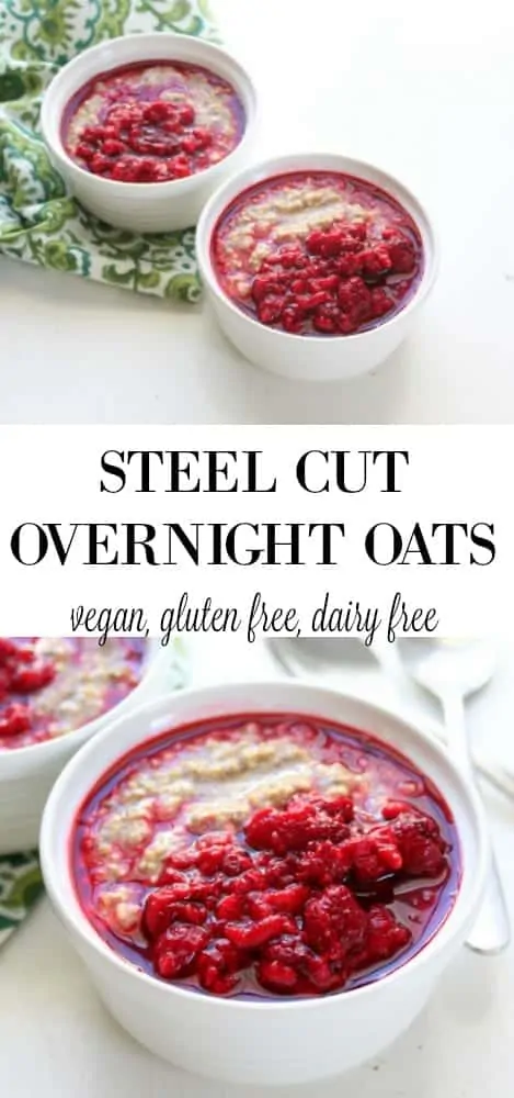 Steel Cut Overnight Oats - vegan, gluten free, dairy free, low FODMAP