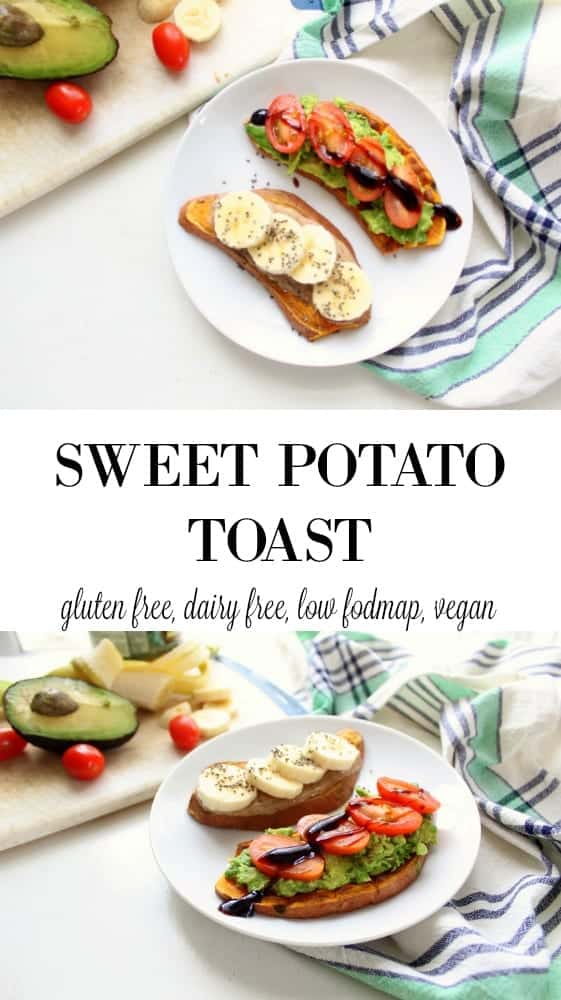 Sweet Potato Toast - low FODMAP, gluten free, dairy free, grain free, vegan